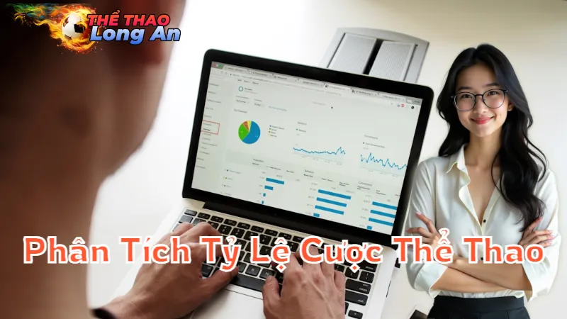 Phân Tích Tỷ Lệ Cược Thể Thao Long An